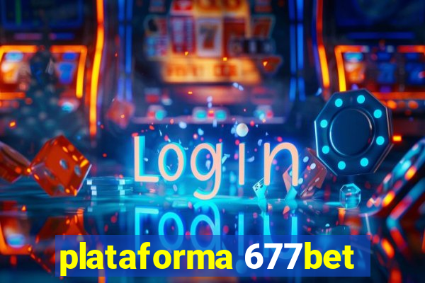 plataforma 677bet